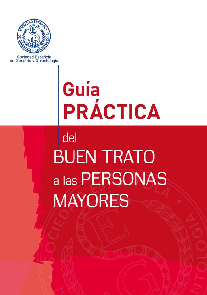 Guía Práctica Del Buen Trato a Las Personas Mayores.pdf Guía Práctica Del Buen Trato a Las Personas Mayores.pdf