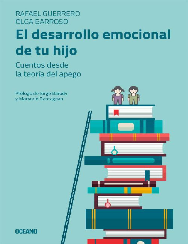 El desarrollo emocional de tu hijo (Rafael Guerrero) (Z-Library).pdf El desarrollo emocional de tu hijo (Rafael Guerrero) (Z-Library).pdf