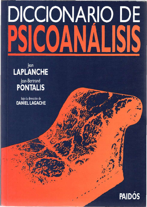 Diccionario de Psicoanalisis - Laplanche, Jean -FB victor 562-1-187.pdf Diccionario de Psicoanalisis - Laplanche, Jean -FB victor 562-1-187.pdf