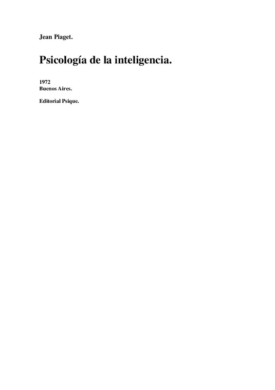 Piaget Jean - Psicologia De La Inteligencia.pdf Piaget Jean - Psicologia De La Inteligencia.pdf