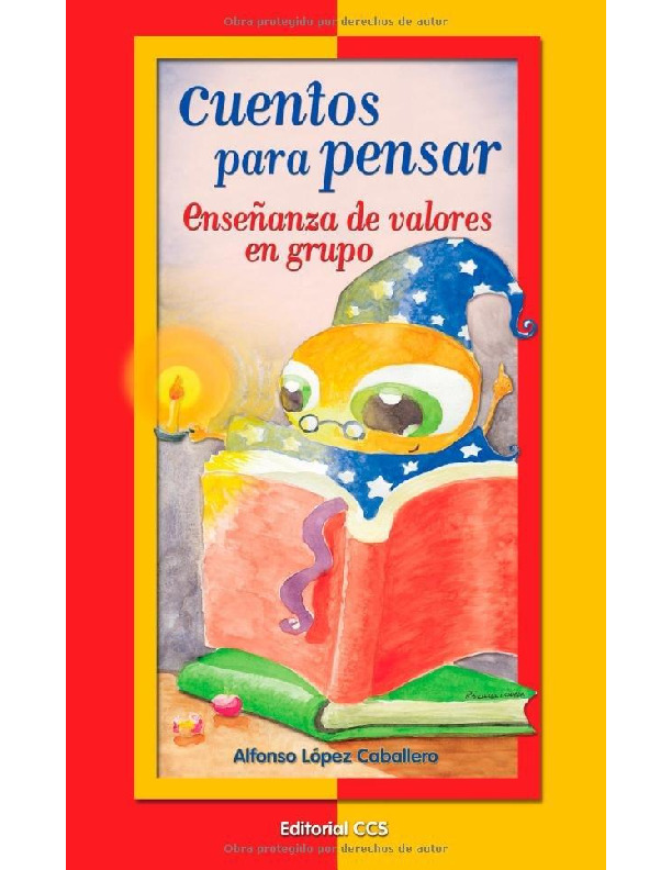 Cuentos para pensar. Enseñanza de valores en grupo.pdf Cuentos para pensar. Enseñanza de valores en grupo.pdf