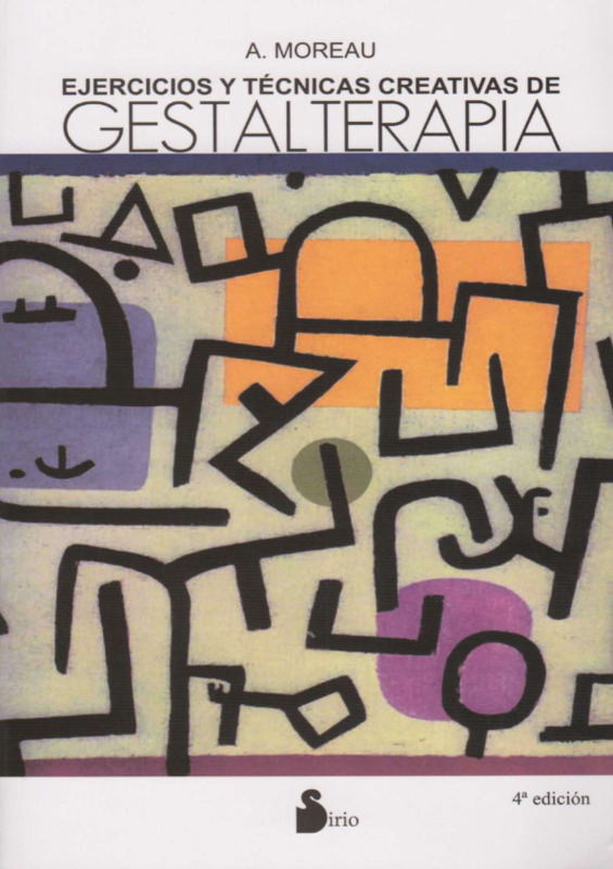 Moreau A.-Ejercicios y técnicas creativas en gestalterapia-2009_compressed.pdf Moreau A.-Ejercicios y técnicas creativas en gestalterapia-2009_compressed.pdf
