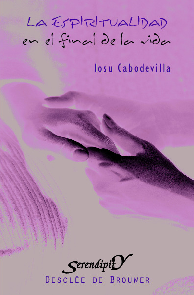 la-espiritualidad-en-el-final-de-la-vida-cabodevilla-eraso-iosu.pdf la-espiritualidad-en-el-final-de-la-vida-cabodevilla-eraso-iosu.pdf