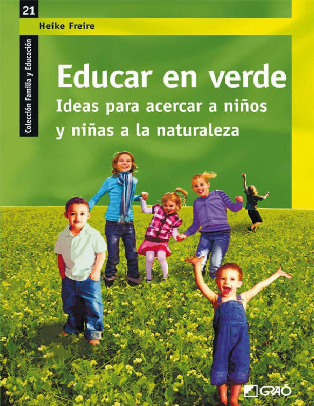 Educar en verde. Ideas para acercar a niños y niñas a la naturaleza.pdf