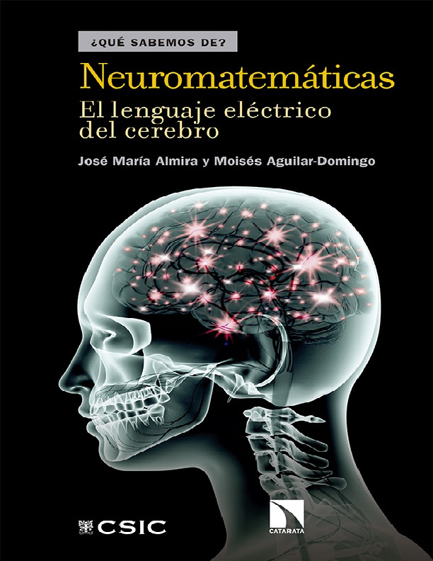 NEUROMTEMATICAS EL LENGUAJE ELECTRICO DEL CEREBRO.pdf