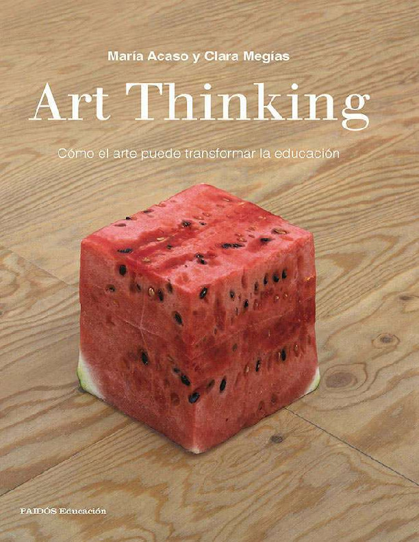 Art Thinking. Cómo el arte puede transformar la educación.pdf